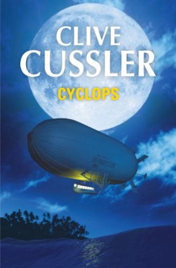 Cyclops (Dirk Pitt 8) (Dirk Pitt Adventure)