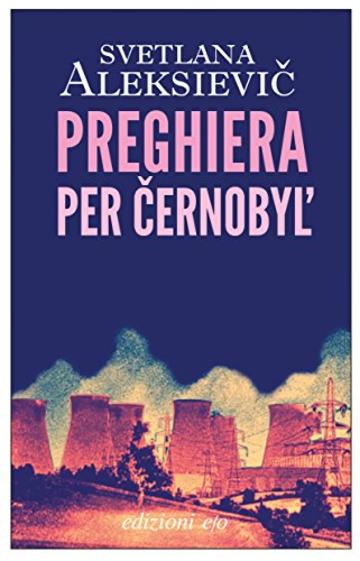 Preghiera per Černobyl'