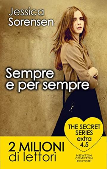 Sempre e per sempre. The Secret Series Extra 4.5