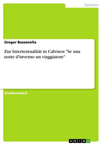 Zur Intertextualität in Calvinos "Se una notte d'inverno un viaggiatore"