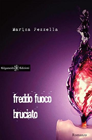 Freddo fuoco bruciato (ANUNNAKI - Narrativa)