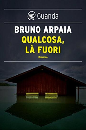 Qualcosa, là fuori