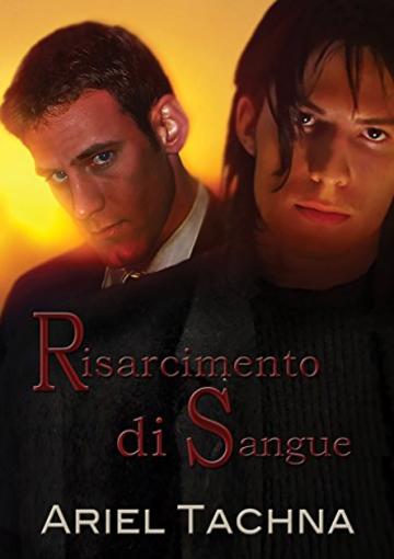 Risarcimento di sangue (Legami di sangue Vol. 4)