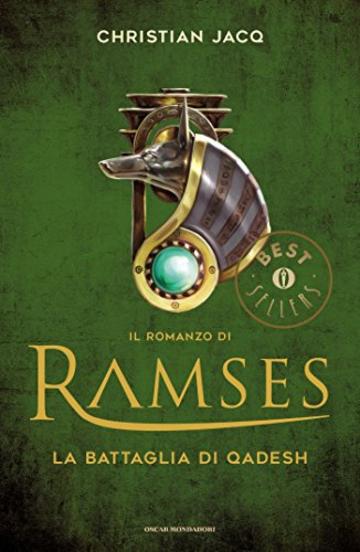 Il romanzo di Ramses - 3. La battaglia di Qadesh