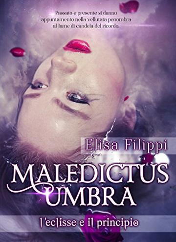 Maledictus Umbra: L'Eclisse e il Principio