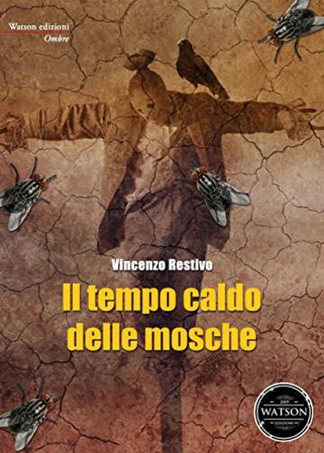 Il tempo caldo delle mosche