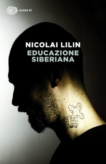 Educazione siberiana (Super ET)