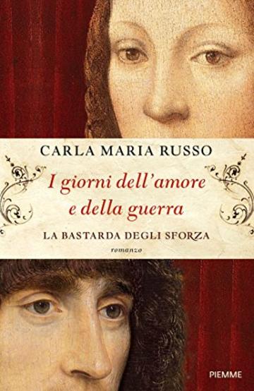 I giorni dell'amore e della guerra