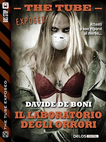 Il laboratorio degli orrori (The Tube Exposed)