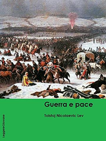 Tolstoj. Guerra e pace (LeggereGiovane)