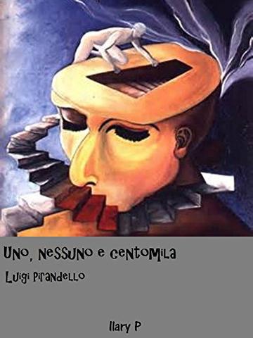 Uno , nessuno e centomila