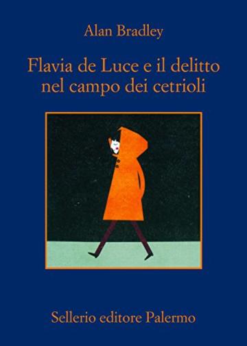 Flavia de Luce e il delitto nel campo dei cetrioli