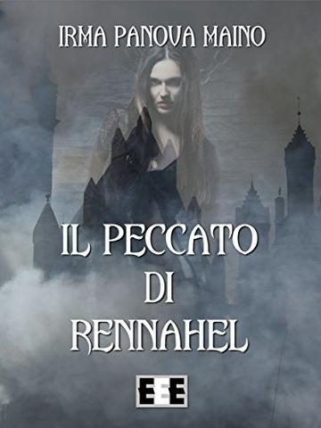 Il peccato di Rennahel (Cronache dal Mondo Parallelo)