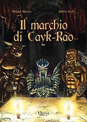 Ellerya - 3. Il marchio di Tayk-Rao