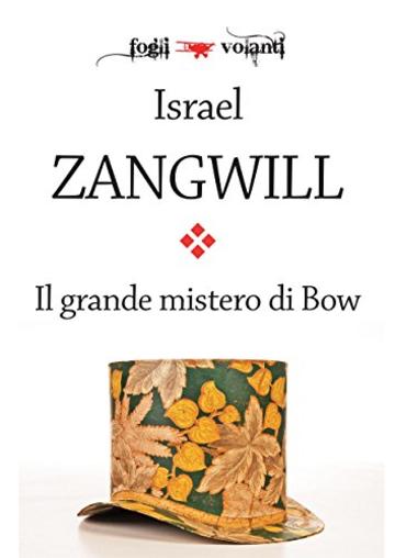 Il grande mistero di Bow (Fogli volanti)