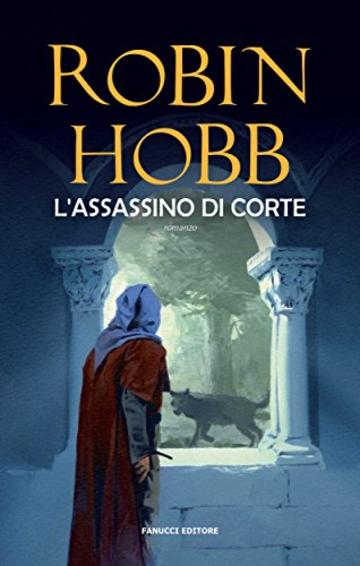 L'assassino di corte (Fanucci Narrativa)