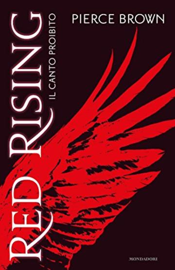 RED RISING - IL CANTO PROIBITO