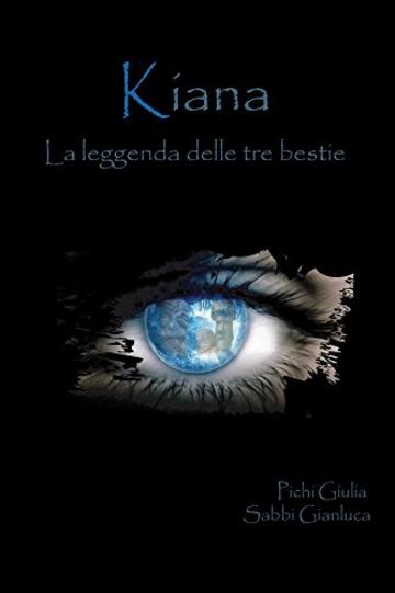 Kiana: La leggenda delle tre bestie