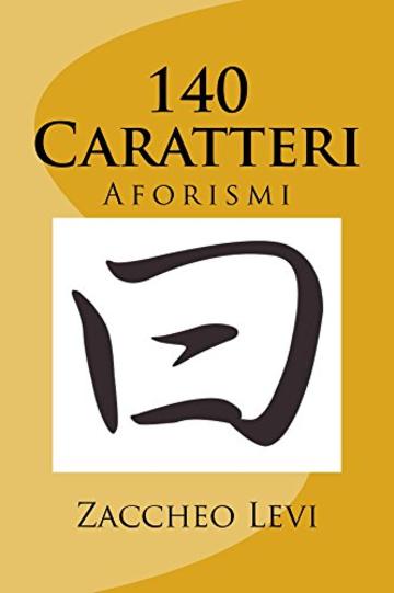 140 Caratteri: Aforismi