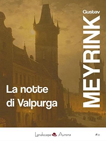 La notte di Valpurga (Aurora)