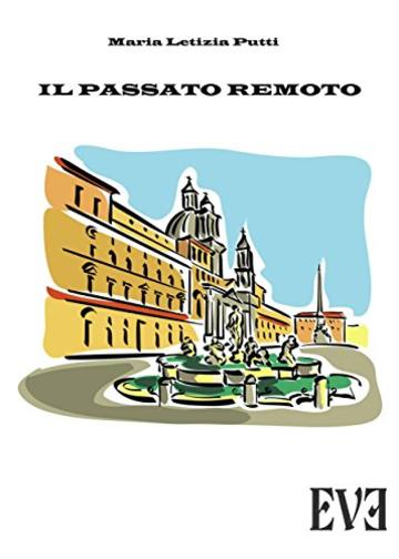 Il passato remoto