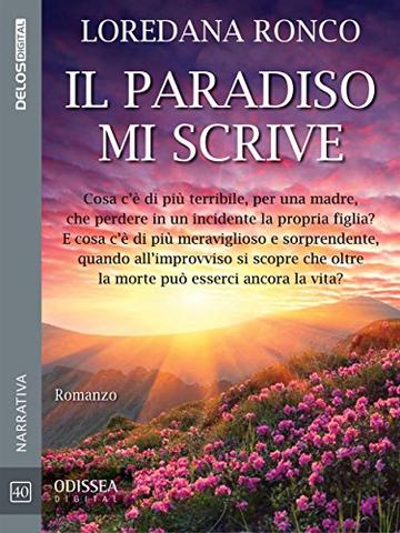 Il paradiso mi scrive (Odissea Digital)