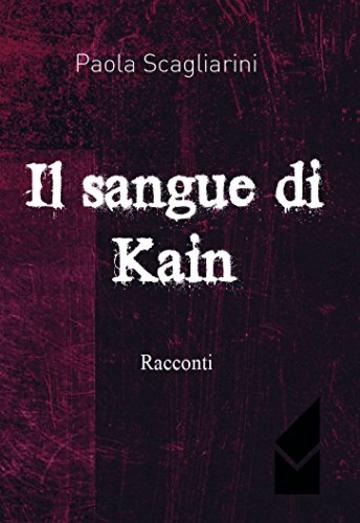 Il sangue di kain (Acciaio)