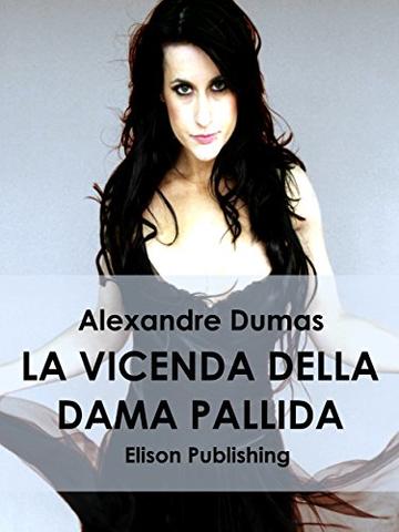 La vicenda della dama pallida