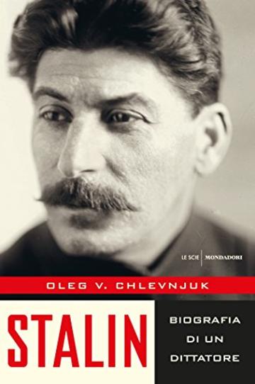 Stalin: Biografia di un dittatore