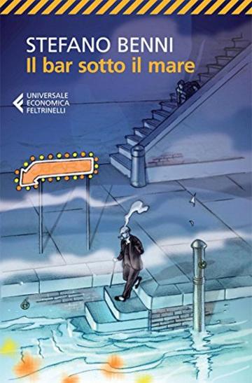 Il bar sotto il mare (Universale economica)