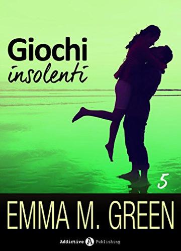 Giochi insolenti - Vol. 5