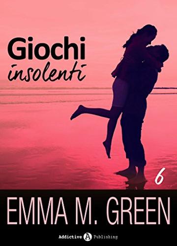 Giochi insolenti - Vol. 6