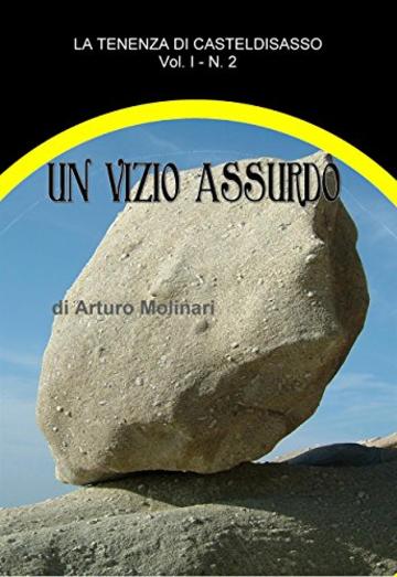 Un vizio assurdo (tenenza)