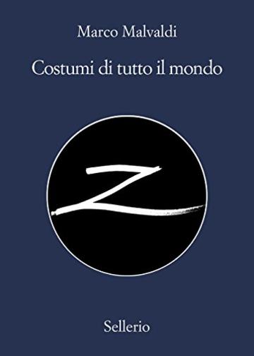 Costumi di tutto il mondo (I delitti del BarLume)