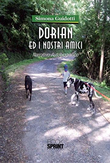 Dorian ed i nostri amici