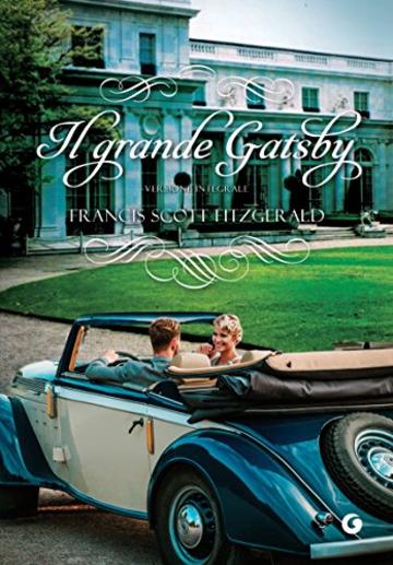 Il grande Gatsby: Versione integrale