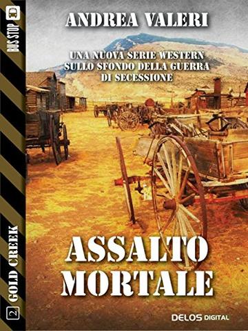 Assalto mortale (Gold Creek)