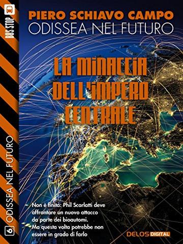 La minaccia dell'Impero Centrale: Odissea nel futuro 6