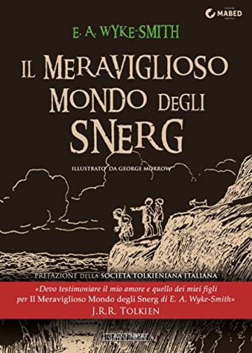 Il meraviglioso mondo degli Snerg