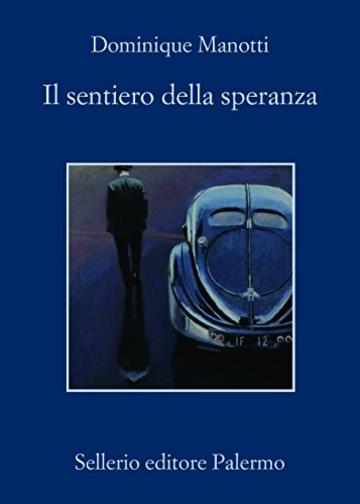 Il sentiero della speranza (Il commissario Daquin)