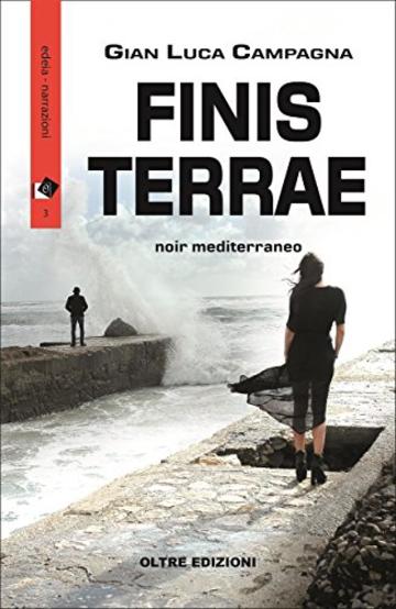 Fini terrae - noir mediterraneo (edeia / narrazioni)