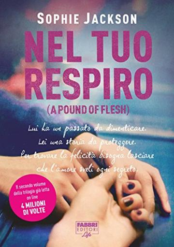 Nel tuo respiro: A pound of flesh #2