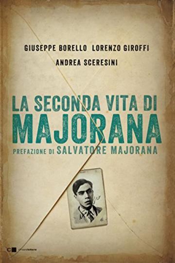 La seconda vita di Majorana