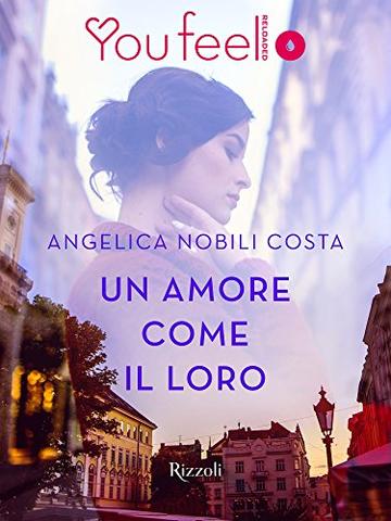 Un amore come il loro (Youfeel)