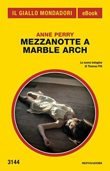 Mezzanotte a Marble Arch (Il Giallo Mondadori)