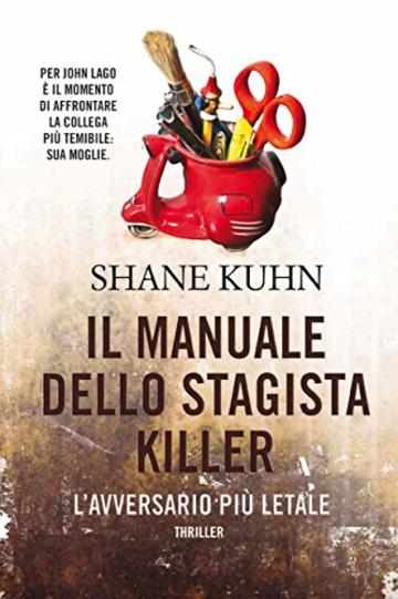 Il manuale dello stagista killer. L'avversario più letale (Timecrime)