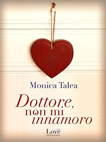 Dottore, non mi innamoro