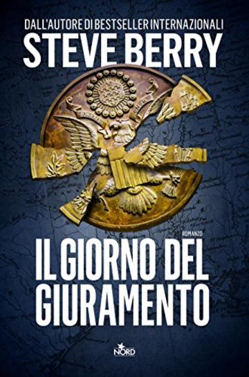 Il giorno del giuramento: Un'avventura di Cotton Malone