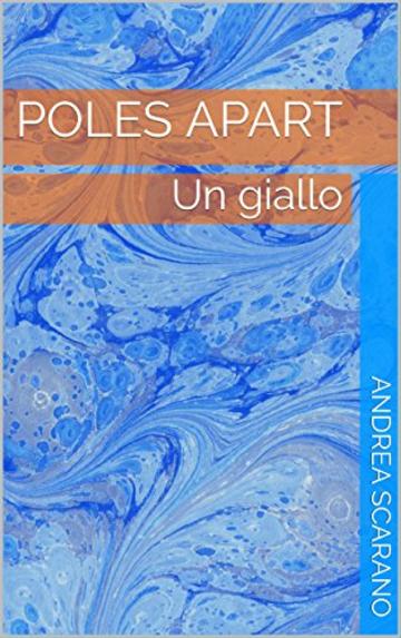 Poles Apart: Un giallo