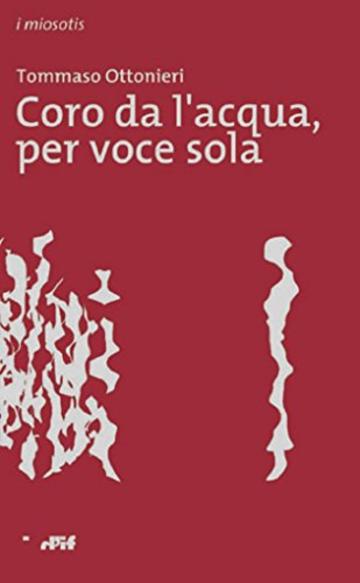 coro da l'acqua: per voce sola (i miosotìs Vol. 13)